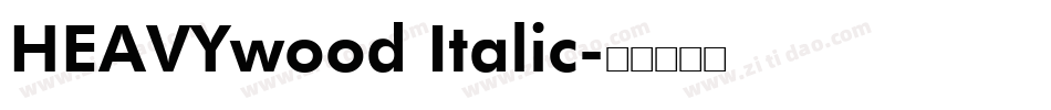 HEAVYwood Italic字体转换